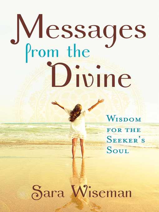 Title details for Messages from the Divine by Sara Wiseman - Wait list